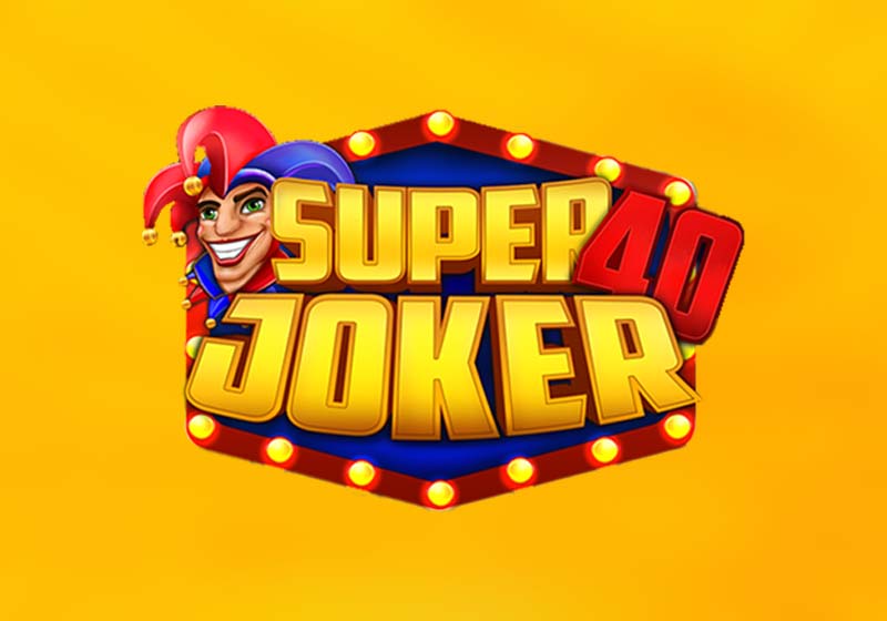 Super Joker 40 for free